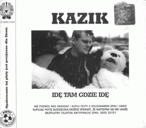 Kazik : Idę Tam Gdzie Idę